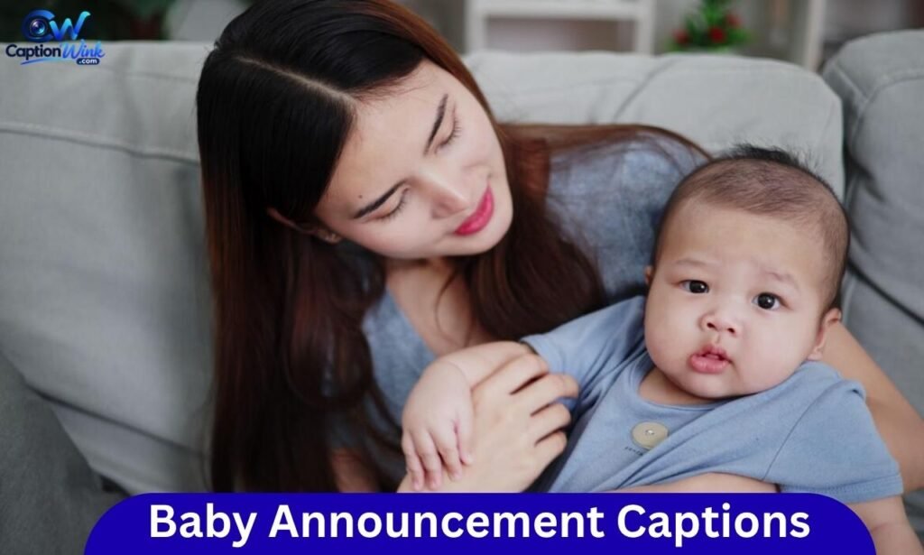 Baby Announcement Captions