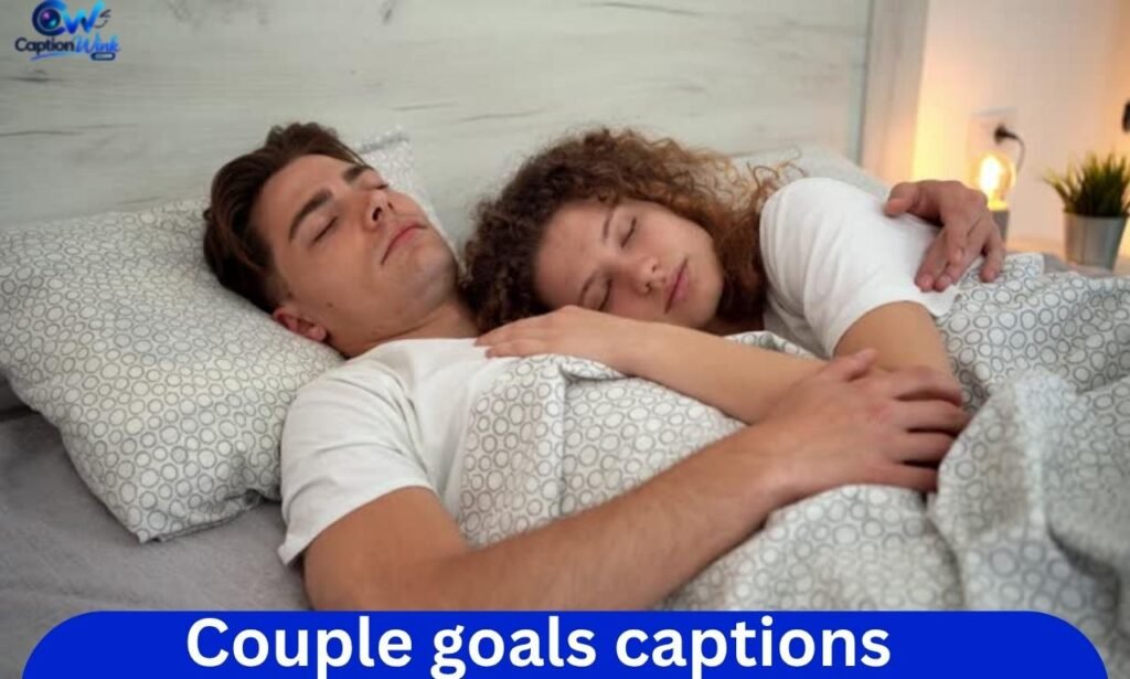 Couple Goals Captions for Instagram
