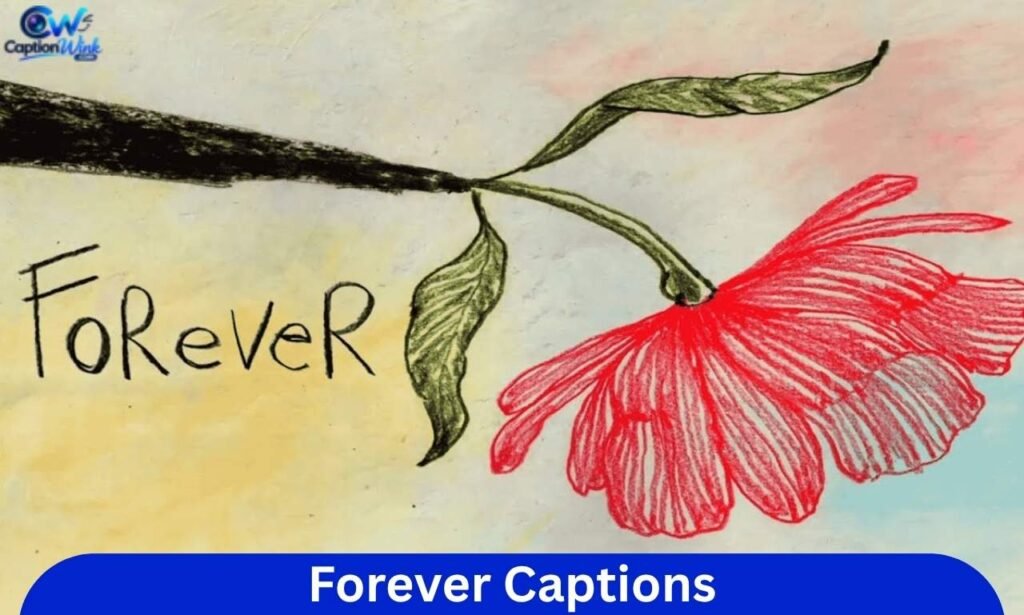 Forever Captions