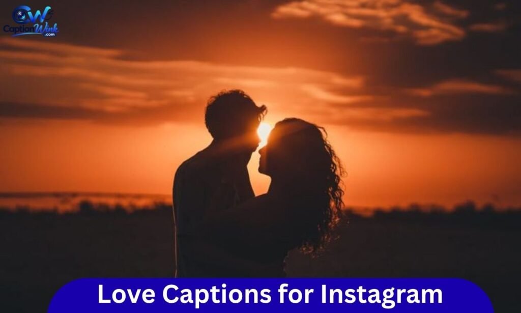 Love Captions for Instagram