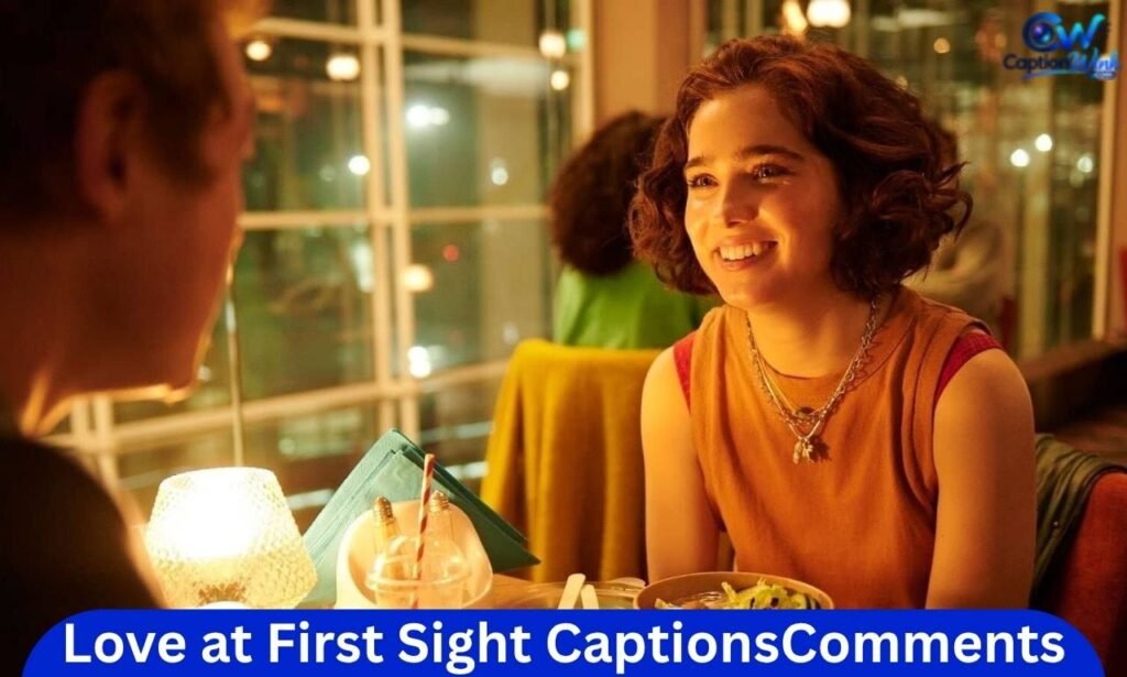 Love at First Sight Captions