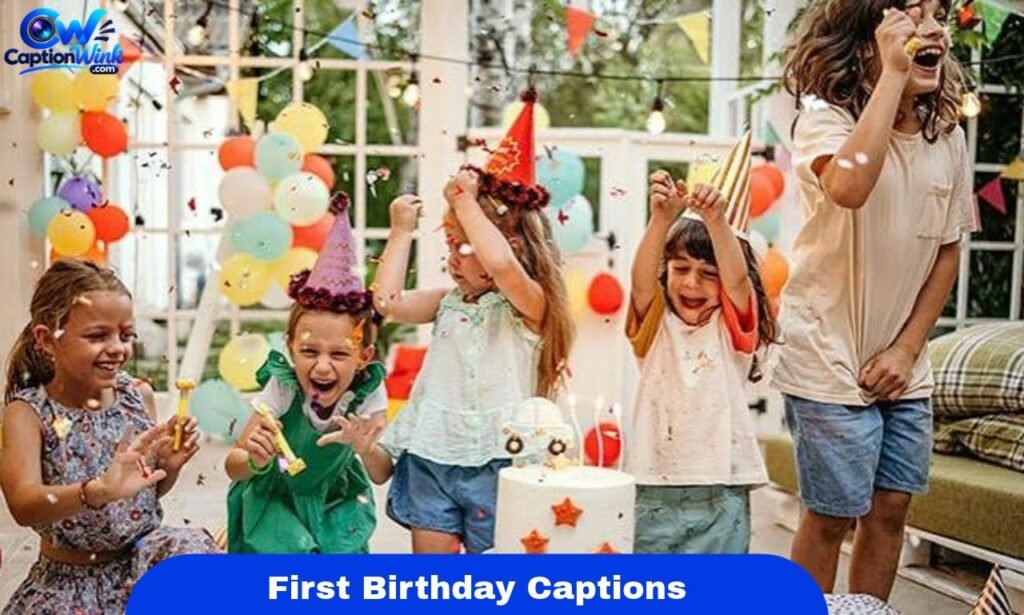 First Birthday Captions