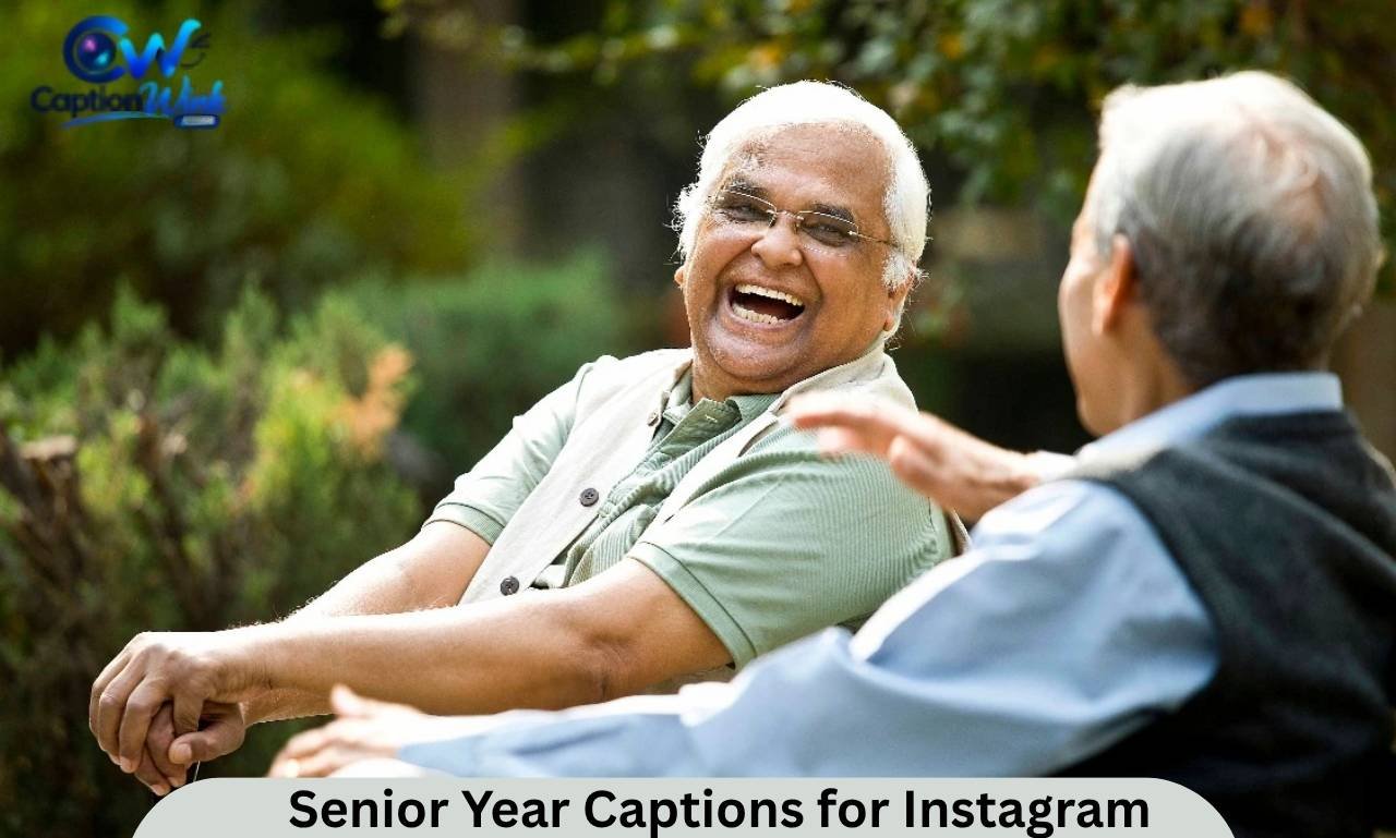 Senior year captions for Instagram, including funny, short, and meaningful ideas
