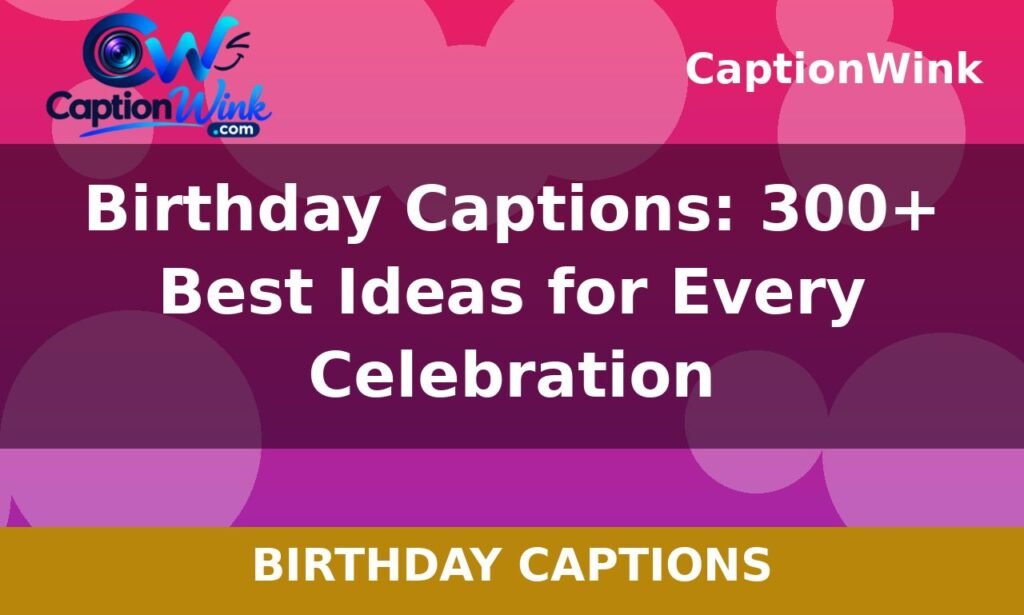 birthday captions